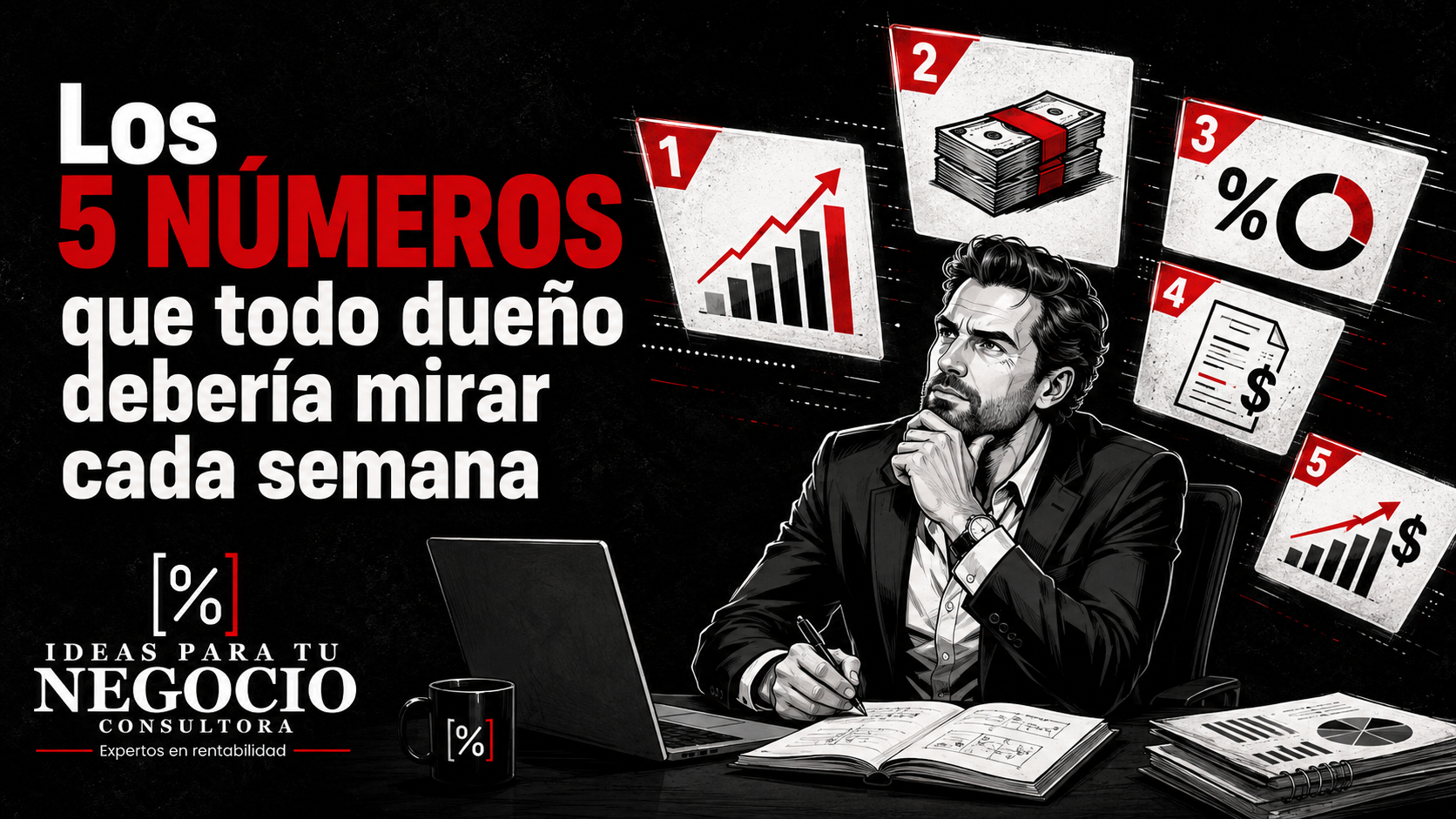 Portada de Los 5 números que todo dueño debería mirar una vez a la semana
